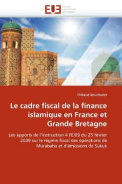 cadre fiscal de la finance islamique en france et grande bretagne