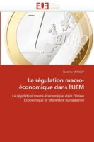 régulation macro-économique dans l''uem