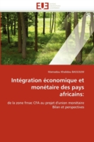 Intégration économique et monétaire des pays africains