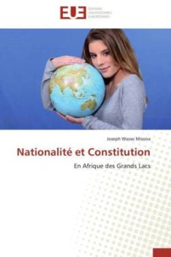 Nationalité et Constitution