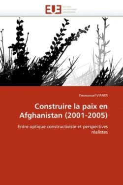 Construire la paix en Afghanistan (2001-2005)