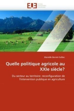 Quelle politique agricole au XXIe siècle?