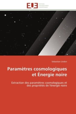 Paramètres cosmologiques et énergie noire