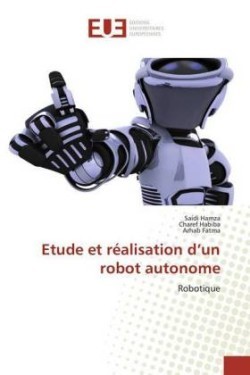 Etude et réalisation d'un robot autonome