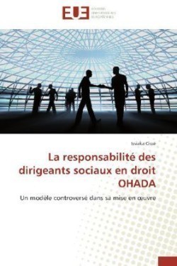 Responsabilit� Des Dirigeants Sociaux En Droit Ohada