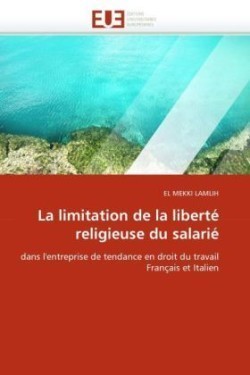 limitation de la liberté religieuse du salarié