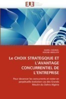 choix stratégique et l avantage concurrentiel de l entreprise