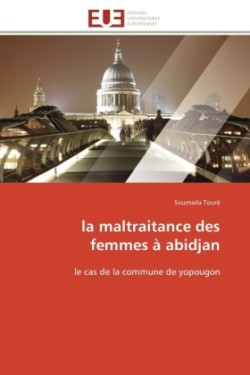 maltraitance des femmes à abidjan