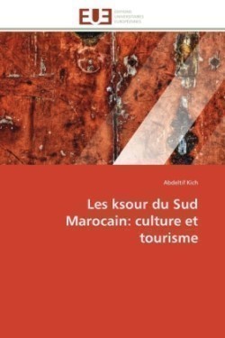 Les ksour du sud marocain