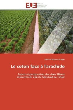 Le Coton Face À l'Arachide