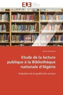 Etude de la lecture publique à la bibliothèque nationale d algérie