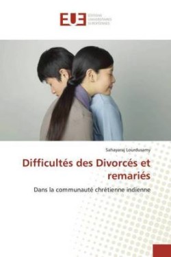 Difficultes Des Divorces Et Remaries