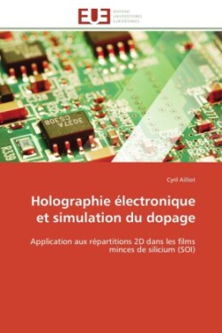 Holographie Électronique Et Simulation Du Dopage