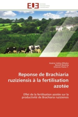 Reponse de Brachiaria Ruziziensis À La Fertilisation Azotée