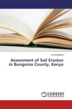 Assessment of Soil Erosion in Bungoma County, Kenya