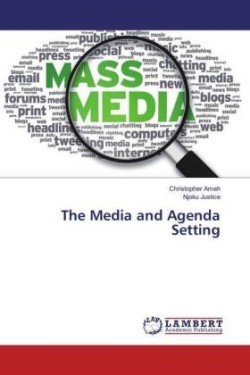 The Media and Agenda Setting