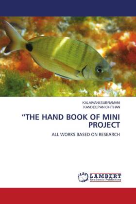 "THE HAND BOOK OF MINI PROJECT