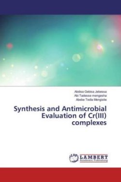 Synthesis and Antimicrobial Evaluation of Cr(III) complexes