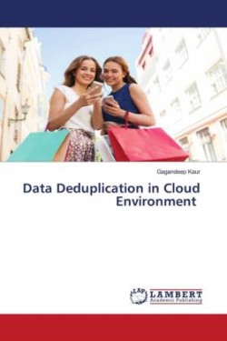 Data Deduplication in Cloud Environment