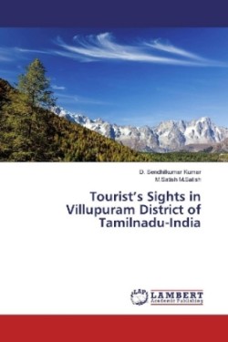 Tourist's Sights in Villupuram District of Tamilnadu-India