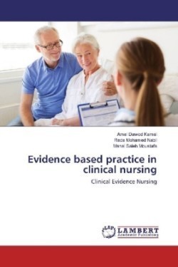 Evidence based practice in clinical nursing