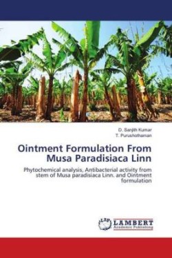 Ointment Formulation From Musa Paradisiaca Linn