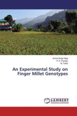 An Experimental Study on Finger Millet Genotypes