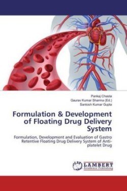 Formulation & Development of Floating Drug Delivery System