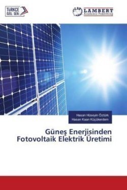 Günes Enerjisinden Fotovoltaik Elektrik Üretimi