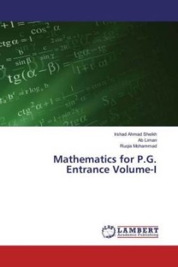 Mathematics for P.G. Entrance Volume-I