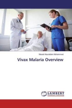 Vivax Malaria Overview