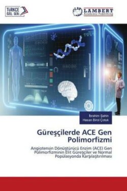 Güresçilerde ACE Gen Polimorfizmi