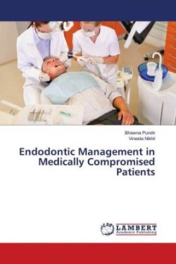 Endodontic Management in Medically Compromised Patients