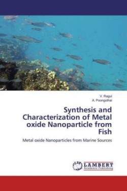 Synthesis and Characterization of Metal oxide Nanoparticle from Fish