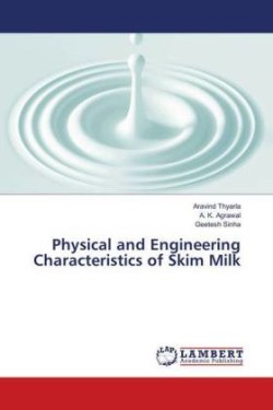 Physical and Engineering Characteristics of Skim Milk