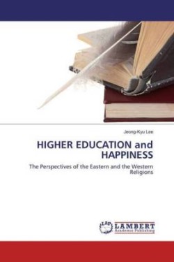 HIGHER EDUCATION and HAPPINESS