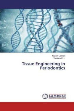 Tissue Engineering in Periodontics