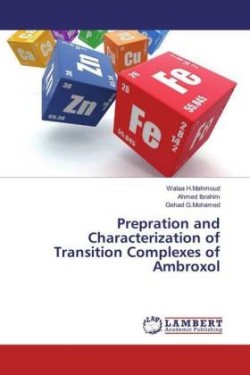 Prepration and Characterization of Transition Complexes of Ambroxol