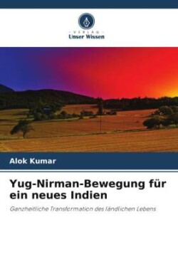 Yug-Nirman-Bewegung für ein neues Indien