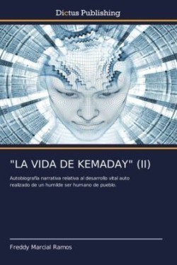 "La Vida de Kemaday" (II)