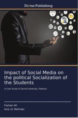 Impact of Social Media on the political Socialization of the Students