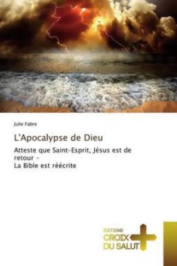 L'Apocalypse de Dieu