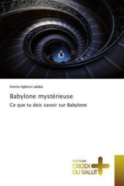 Babylone mystérieuse