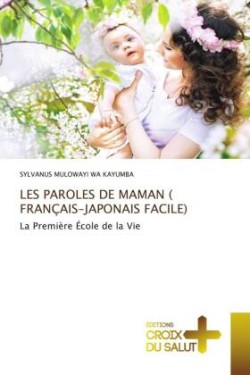 Les Paroles de Maman ( Français-Japonais Facile)