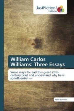 William Carlos Williams Three Essays