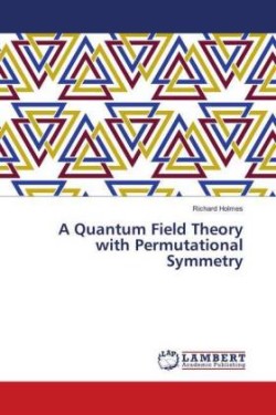A Quantum Field Theory with Permutational Symmetry