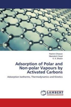 Adsorption of Polar and Non-polar Vapours by Activated Carbons