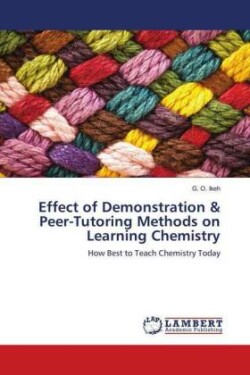 Effect of Demonstration & Peer-Tutoring Methods on Learning Chemistry