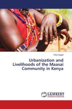 Urbanization and Livelihoods of the Maasai Community in Kenya