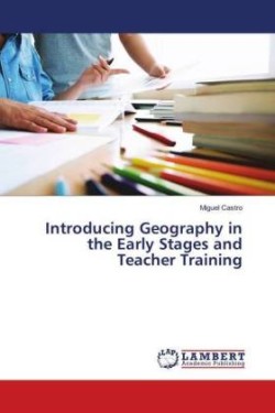 Introducing Geography in the Early Stages and Teacher Training